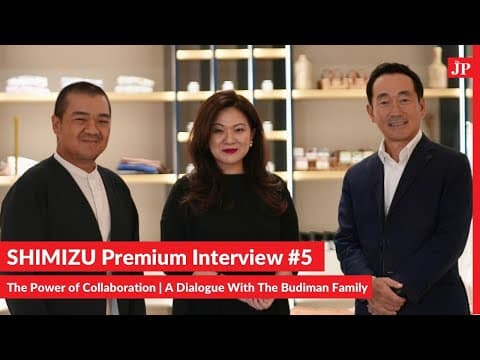 SHIMIZU Premium Interview #5 – The Budiman Family and Shimizu Corporation