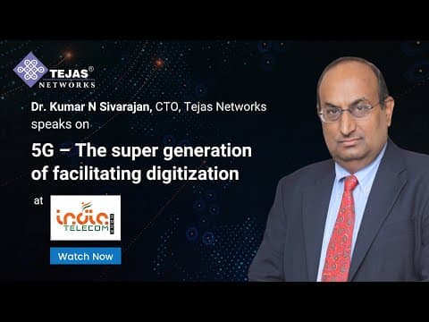 5G – The super generation of facilitating digitization | India Telecom 2022