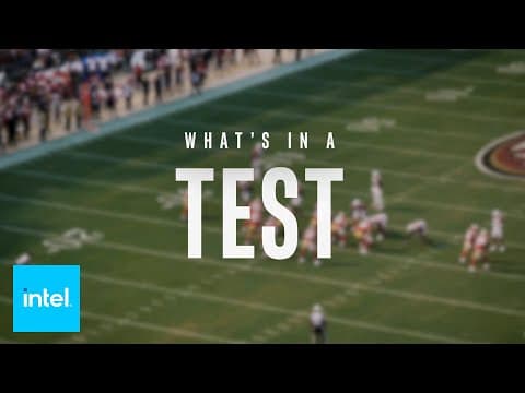 What's In A Test | Intel