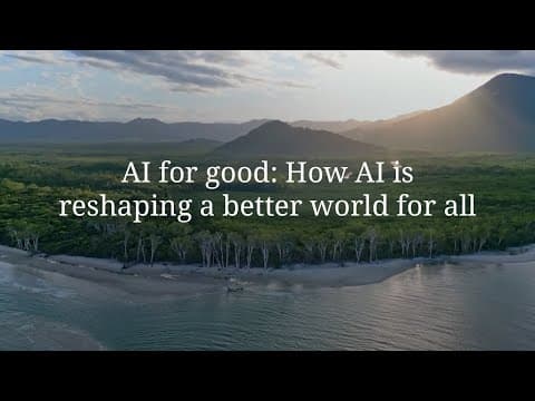 AI for good: How AI is reshaping a better world for all