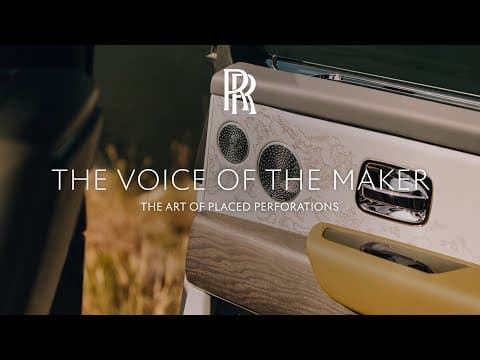 Rolls-Royce | The Voice of the Maker: The Art of Placed Perforations