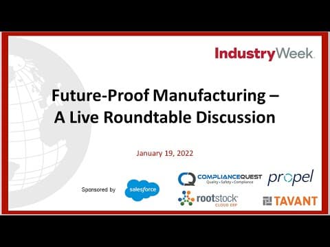 On-Demand Webinar: Future-Proof Manufacturing – A Live Roundtable Discussion | IndustryWeek -Tavant