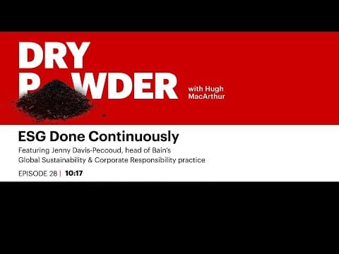 ESG Done Continuously | Dry Powder: The Private Equity Podcast