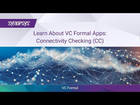 Learn About VC Formal Apps: Connectivity Checking (CC) | Synopsys