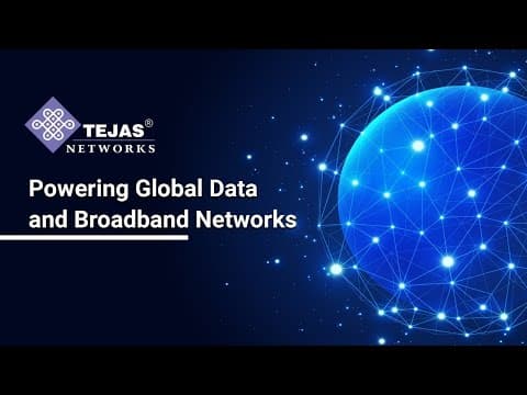 Tejas Networks: Powering Global Data and Broadband Networks