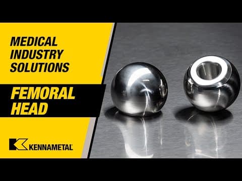 Medical Industry Solutions - Femoral Head
