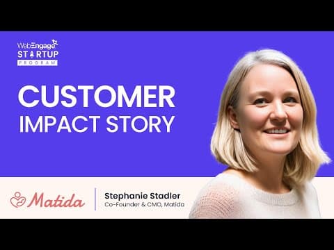 Customer Speaks: When Matida Joins the WebEngage Startup Program