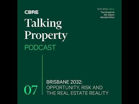 Brisbane 2032: Opportunity, Risk and the Real Estate Reality