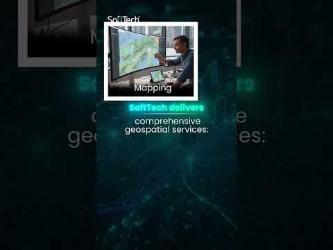 SoftTech’s GIS services transform raw location data into actionable intelligence