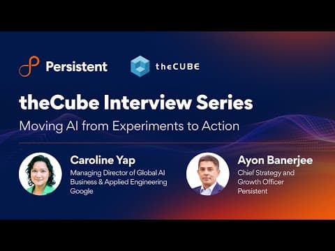 theCUBE Interview Series: Moving AI from Experiments to Action