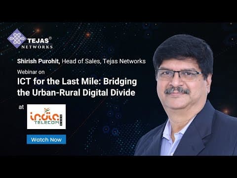 ICT for the Last Mile: Bridging the Urban-Rural Digital Divide | India Telecom 2022