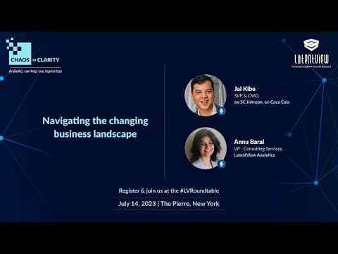 Navigating the changing business landscape | LatentView Analytics Roundtable