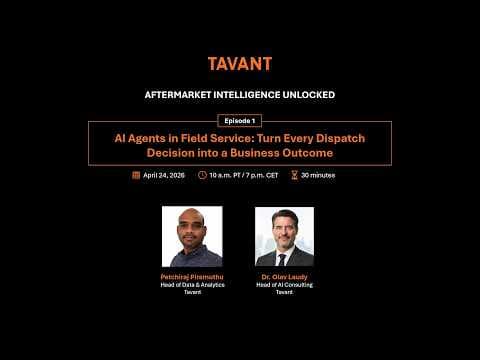 Aftermarket Intelligence Unlocked E1: AI Agents That Turn Dispatch Decisions into Business Outcomes
