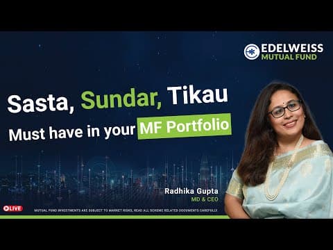 Why Sasta, Sundar, Tikau must be in your Mutual Fund portfolio | Explained by Radhika Gupta