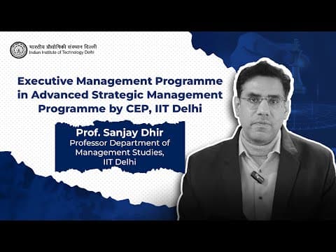 Advanced Strategic Management | IIT Delhi ASM Faculty Video