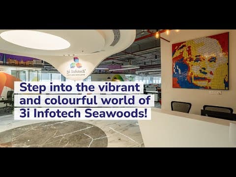 Step into the vibrant and colourful world of 3i Infotech Seawoods!
