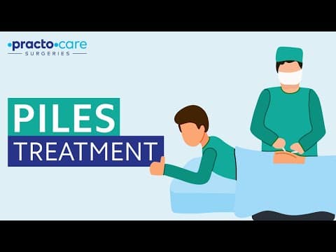 Piles Treatment [In Hindi] | Piles (बवासीर) and Laser Surgery | Practo Care Surgeries