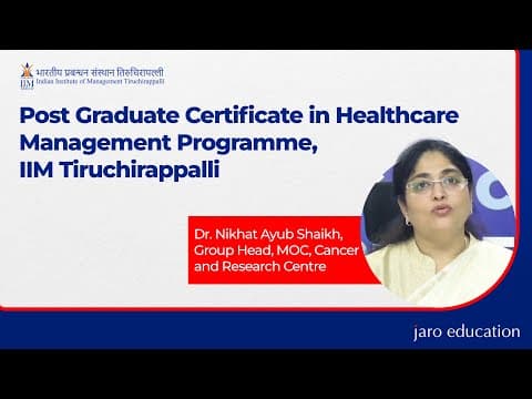Dr. Nikhat on the Impact of IIM Trichy’s PG Certificate in Healthcare Management