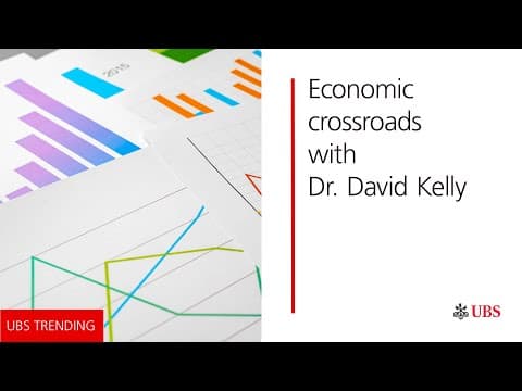 UBS Trending: Economic crossroads with Dr. David Kelly