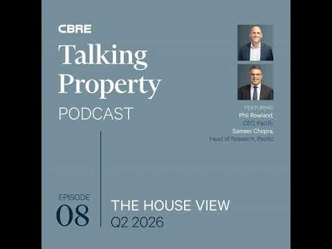 Talking Property: The House View Q2 2026