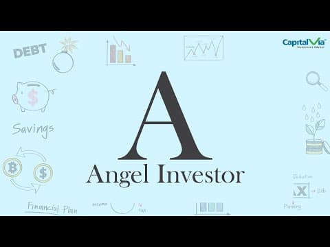 Angel Investors | Investment Terminology | Basics of Investing | CapitalVia