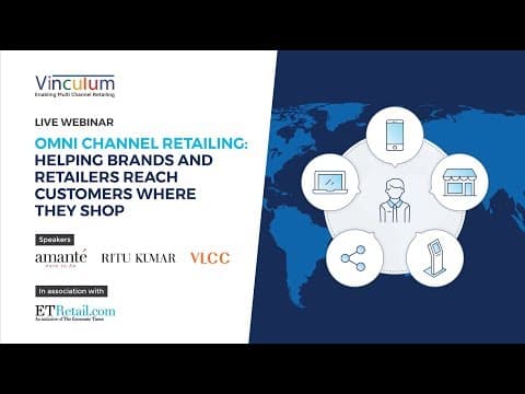 Vinculum & ETRetail Webinar - Omni Channel Retailing