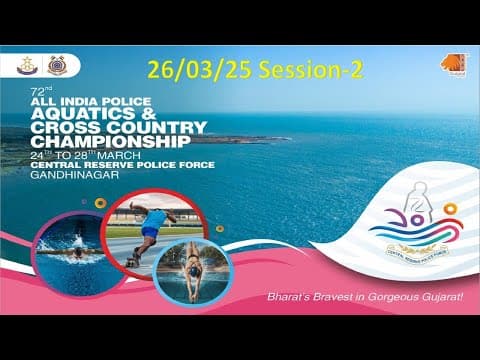 72nd All India Police Aquatic & Cross Country Championship 26/03/25  Session-2