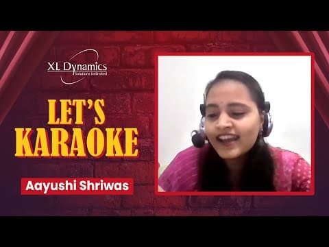 Let's Karaoke - with Aayushi Shriwas