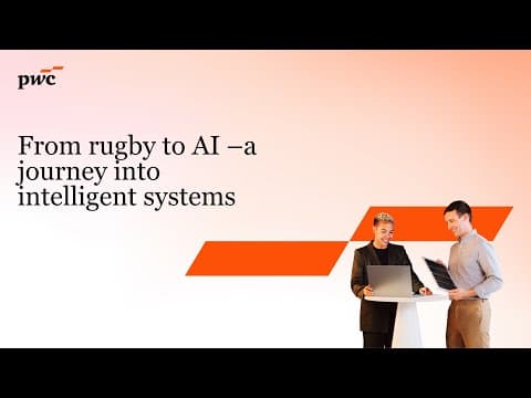 From rugby to AI –a journey into intelligent systems​