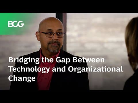 Bridging the Gap Between Technology and Organizational Change