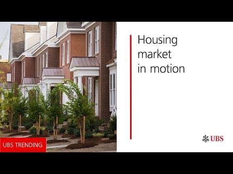 Housing market in motion | UBS Trending