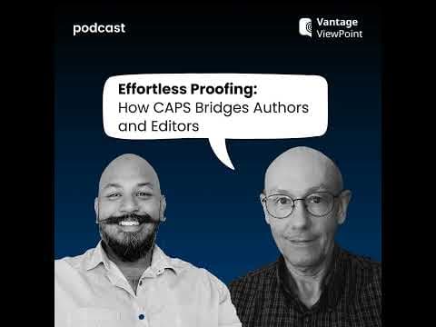 Mastering Online Proofing: How CAPS Simplifies Editorial Workflows for Publishers