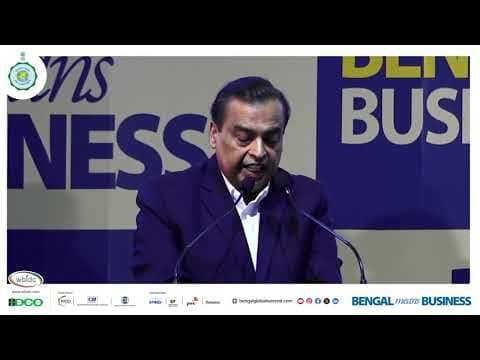 Shri Mukesh D. Ambani, Chairman and Managing Director, RIL at the 8th Bengal Global Business Summit