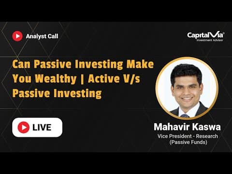 Can passive investing make you wealthy? | Analyst Call | Episode 16 | CapitalVia