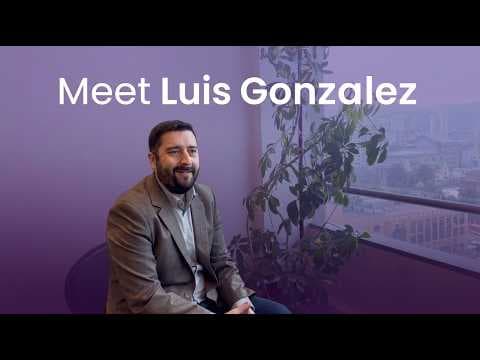 Carrer Journey Series: Meet Luis Gonzalez
