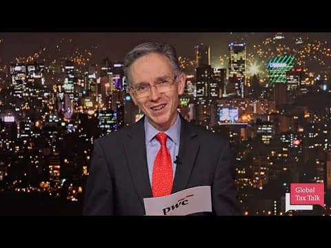 Global Tax Talk – Tax in 60 Seconds with Will Morris (07/14/25)