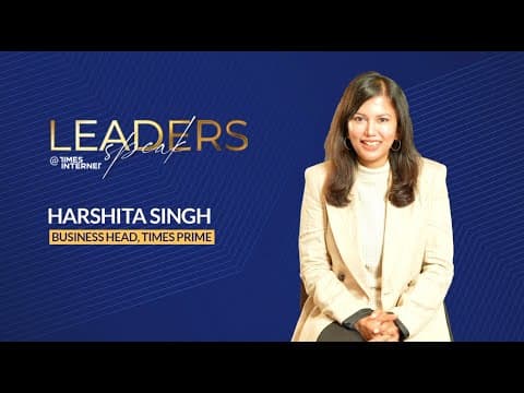 Leaders Speak @Times Internet  Ep. 5 ft. Harshita Singh, Times Prime (FULL EPISODE)