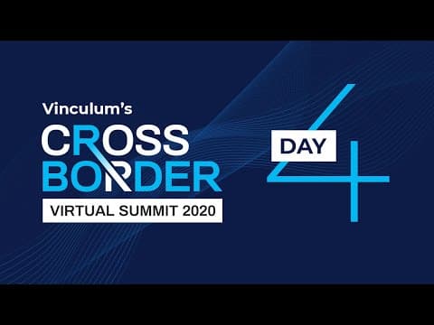 Vinculum's Cross Border Virtual Summit Day 4 - 23rd July 2020