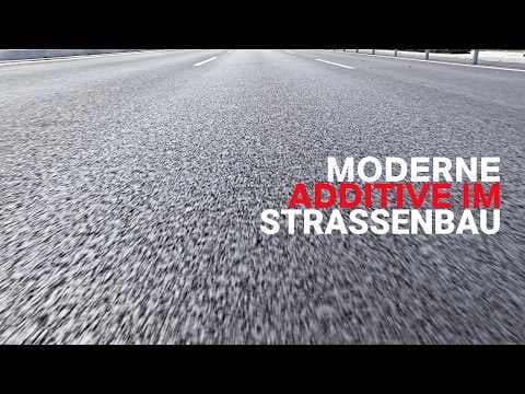 Moderne Additive im Strassenbau
