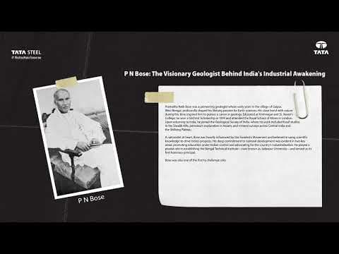 Tata Steel | P N Bose - The Visionary Geologist Behind India's Industrial Awakening