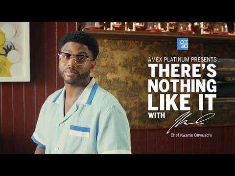 Amex Platinum Presents: "There’s Nothing Like It" with Kwame Onwuachi