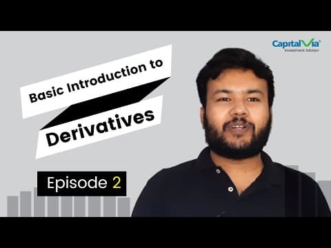 Futures Contract | Derivatives Market - Episode 2 | Investor Education | CapitalVia