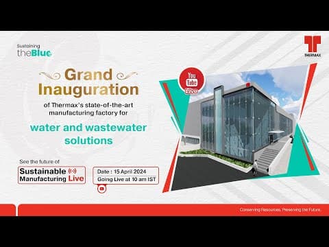 Thermax Water and Waste Solutions’ Factory Inauguration