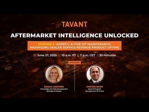 Aftermarket Intelligence Unlocked Ep. 4 | Agentic AI for IoT Maintenance Maximizing Revenue & Uptime