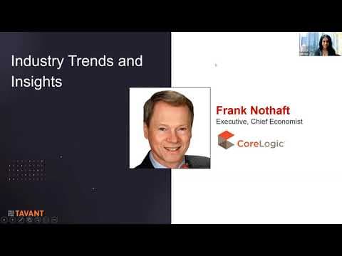 Tavant T6 Digital Technology Conference: Industry Trends & Insights with Frank Nothaft at CoreLogic