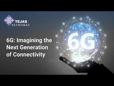 6G | Imagining the Next Generation of Connectivity | Tejas Networks