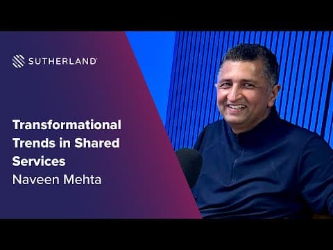 Digital Transformational Trends in Shared Services: Naveen Mehta at SSOW London 2024