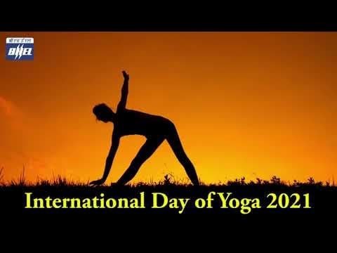 BHEL wishes you on the occasion of 7th International Day of Yoga, 2021