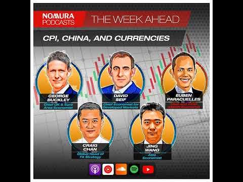 The Week Ahead – CPI, China, and Currencies