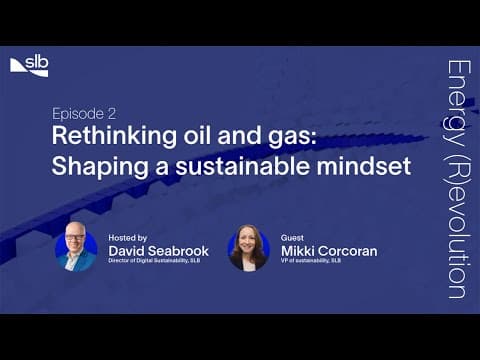Rethinking oil and gas: Shaping a sustainable mindset